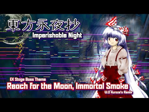 [東方 Remix] Touhou IN : Reach for the Moon, Immortal Smoke