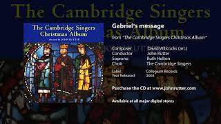 Gabriel&#39;s message - David Willcocks (arr.), John Rutter, Ruth Holton, Cambridge Singers