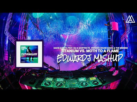 David Guetta, Sia & MORTEN vs Swedish House Mafia, The Weeknd - Titanium vs Moth To A Flame (Mashup)