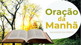 Forte Oração da Manhã - Palavras de fé  #Deus #Oração #fé