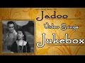 Jadoo All Songs 1951 S Fantastic Film Songs Jukebox