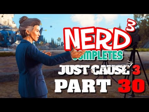 Nerd³ Completes... Just Cause 3 - 30 - Jailbreak
