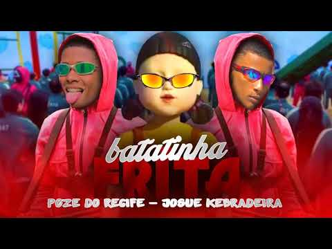 POZE DO RECIFE    JOSUE KEBRADEIRA  ( PRO CL NO BEAT) BATATINHA FRITA  1 2 3  @itsTikTokTunes