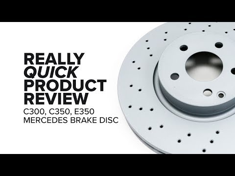 Mercedes (C300, C350, E350) Brake Disc - Specs, Features, and Product Review