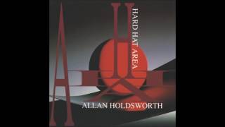 Allan Holdsworth - Ruhkukuah
