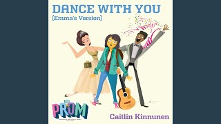 Dance with You (Emma&#39;s Version)