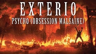 EXTERIO - Psycho (Obsession malsaine) (Lyrics vidéo)
