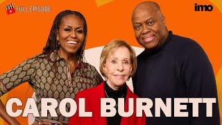 CAROL BURNETT: The Honorary Robinson Shares Her Life Philosophy and Legacy | IMO