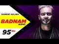 Badnam Mankirt Aulakh Feat Dj Flow Sukh Sanghera Singga Speed Records