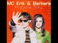 Mc.Erik a Barbara sen-lyrics 