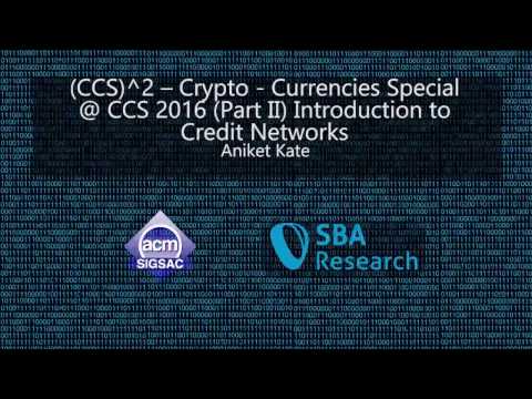 CCS 2016 Tutorial - Introduction to Credit Networks