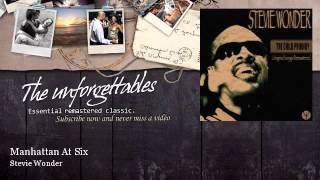 Stevie Wonder - Manhattan At Six