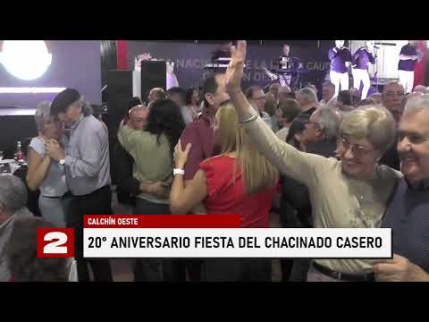 2N CENTRAL I 20 ANIVERSARIO FIESTA DEL CHACINADO CASERO - CALCHÍN OESTE