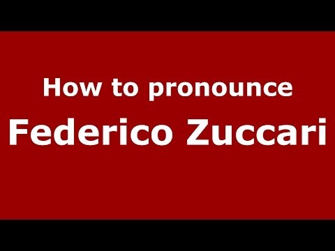 How to pronounce Federico Zuccari (Italian/Italy) - PronounceNames.com