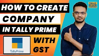 How To Create A Company In Tally Prime with GST | Tally Prime Tutorial