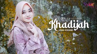 Download lagu Veve Zulfikar - Khadijah (Arab Version) -   mp3