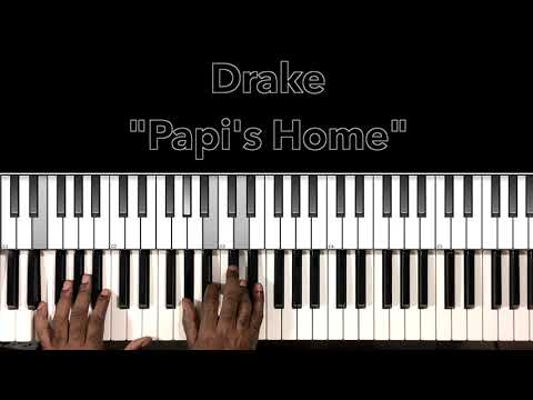 Drake "Papi's Home" Piano Tutorial
