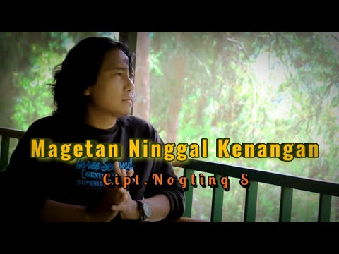 Nogling S - Magetan Ninggal Kenangan | Dangdut (Official Music Video)