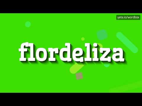 FLORDELIZA - HOW TO PRONOUNCE IT!?
