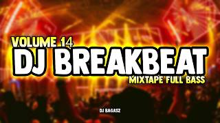 Download lagu DJ BREAKBEAT MIXTAPE VOLUME 14 🎵 FULL ALBUM TIKTOK VIRAL DJ PARTY NONSTOP FULL BASS 2026 mp3