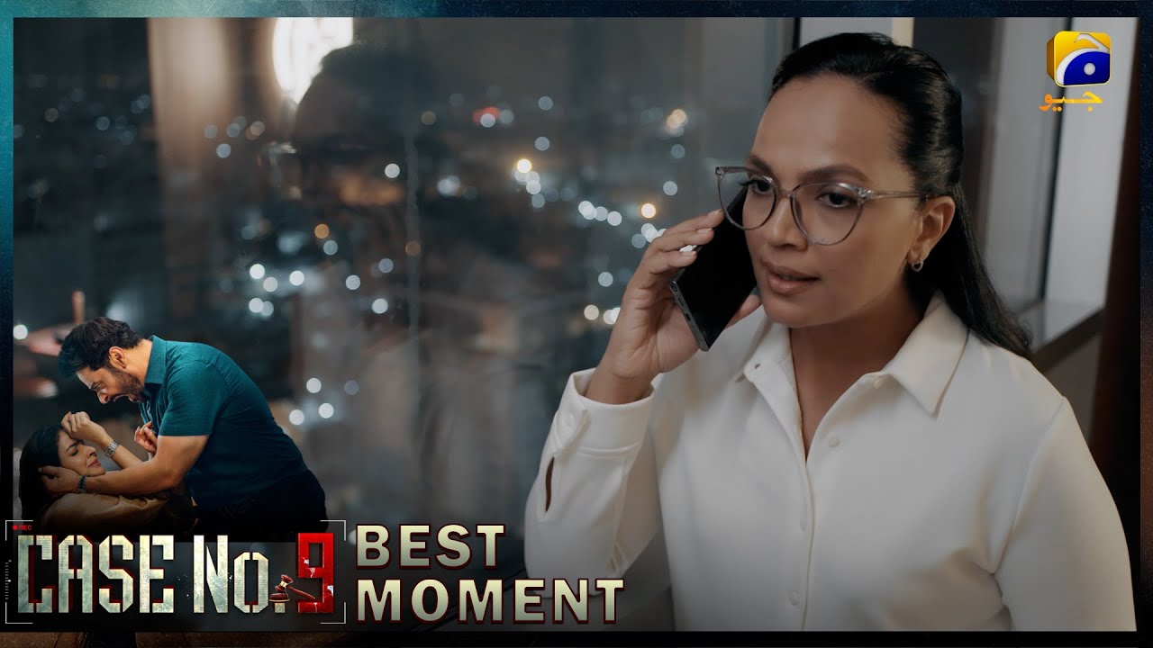 Case No.9 Episode 23 | 𝐁𝐞𝐬𝐭 𝐌𝐨𝐦𝐞𝐧𝐭 𝟎𝟐 | Saba Qamar - Faysal Quraishi | Har Pal Geo