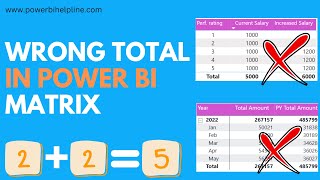 HOW TO FIX MATRIX TOTALS IN POWER BI | WHY YOUR TOTAL IS INCORRECT IN POWER BI | INCORRECT TOTAL