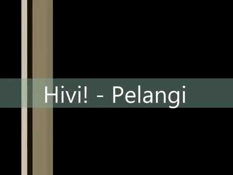 Pelangi - Hivi!