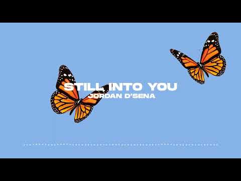 Jordan D'Sena - Still Into You (Official Visualiser)