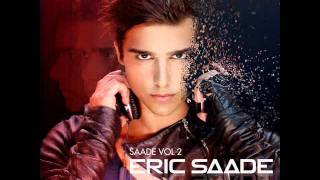 Eric Saade - Without You I'm Nothing (ORIGINAL SONG 2011)