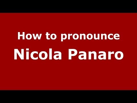 How to pronounce Nicola Panaro (Italian/Italy) - PronounceNames.com
