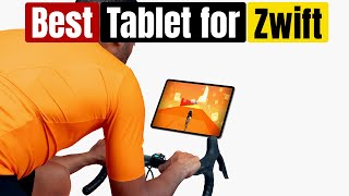 Best Tablets for Zwift for 2026