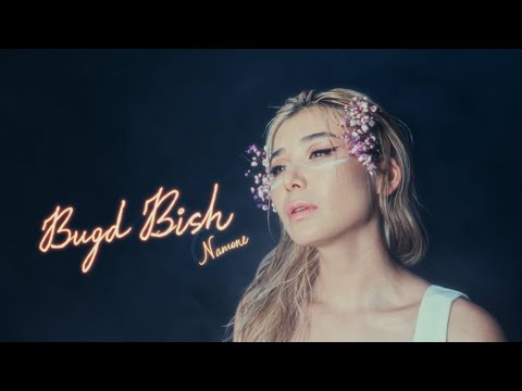 NAMONE - BUGD BISH (Official MV)