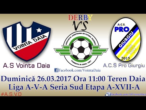 A.S Vointa Daia - A.C.S Pro Giurgiu | 26.03.2017 Liga A-V-A Sud Etapa 17 [ Rezumat Video ]