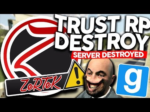 JE DÉTRUIT LE SERVEUR TRUST RP DE ZERTEK ! DES DARONS M'INSULTENT ! - GMOD DARKRP #35