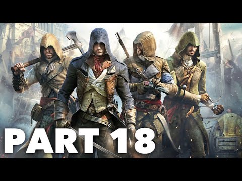 ASSASSIN'S CREED UNITY Walkthrough Gameplay Part 18 - The King's Correspondence
