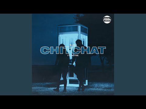 Video thumbnail for Chit Chat