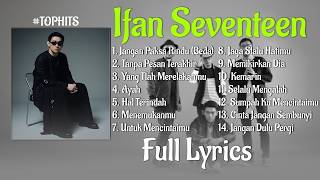 Download lagu IVAN SEVENTEEN FULL ALBUM TERBARU - JANGAN PAKSA RINDU - TANPA PESAN TERAKHIR II LAGU POP SANTAI mp3 Download lagu IVAN SEVENTEEN FULL ALBUM TERBARU - JANGAN PAKSA RINDU - TANPA PESAN TERAKHIR II LAGU POP SANTAI mp3