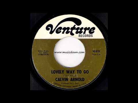 Calvin Arnold - Lovely Way To Go [Venture] 1968 Soul Funk 45 Video