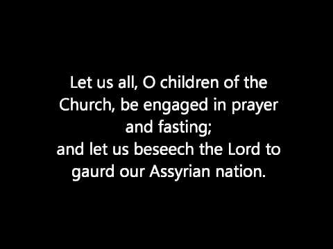 Hymn Before the Gospel - Assyrian Church of the East