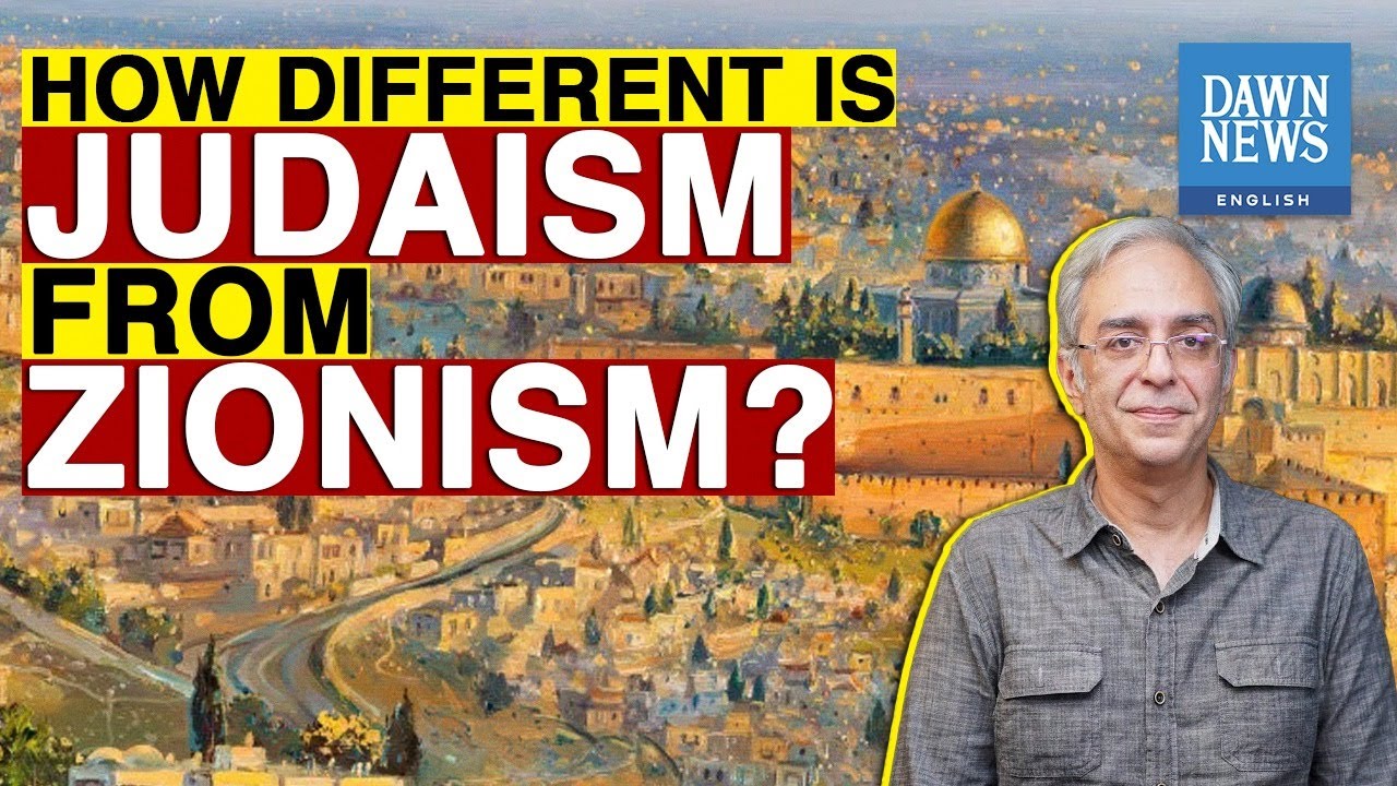 Explained: Judaism or Zionism? | Zarrar Khuhro | Dawn News English