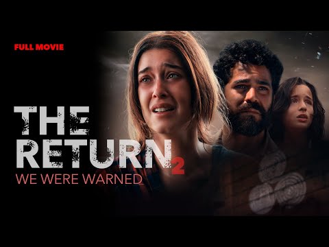 THE RETURN 2 - We were warned