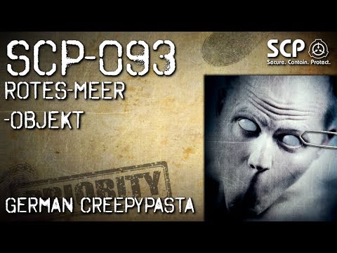 SCP-093: Rotes Meer Objekt - German Creepypasta (Grusel, Horror, Hörbuch) DEUTSCH