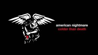 American Nightmare - Colder Than Death