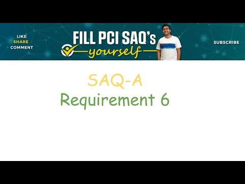 PCI DSS SAQ A- Requirement 6- Vulnerability Management