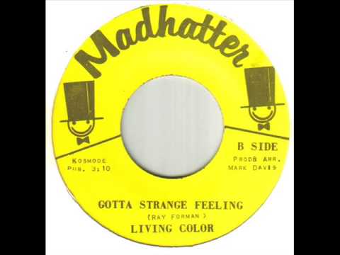 Living Color Gotta Strange Feeling