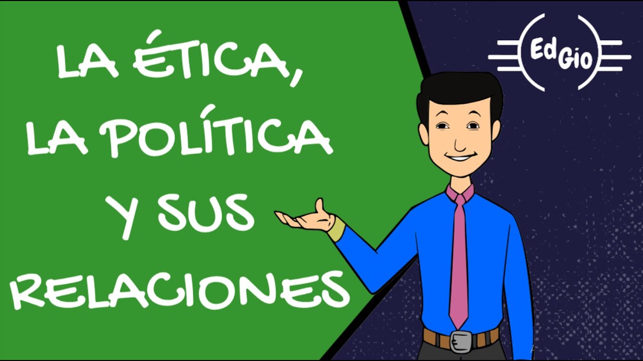 ÉTICA Y POLÍTICA