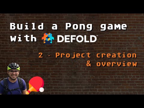 2. Build a Pong game with Defold - Project creation & overview