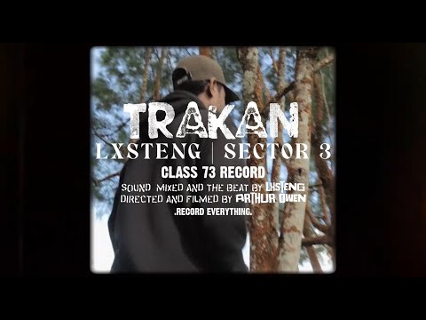 TRAKAN   LXSTENG FT SECTOR 3 (Lyrics)