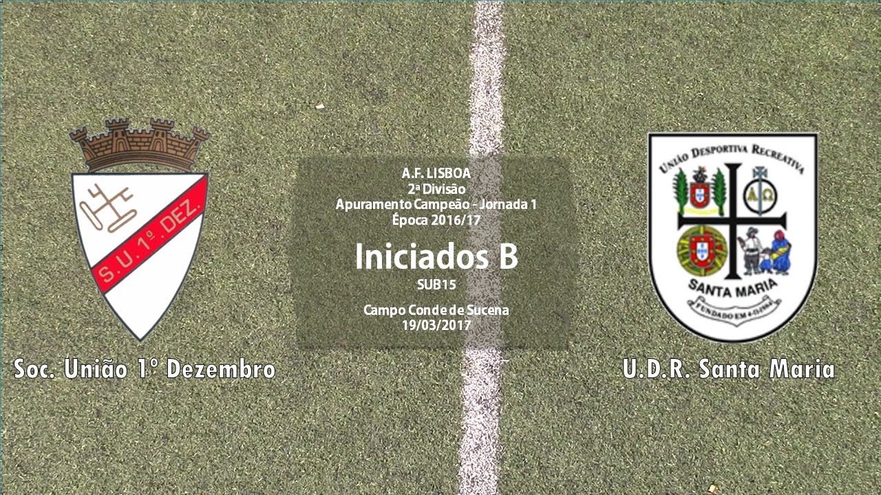 SU 1º Dezembro x UDR Santa Maria (Resumo do Jogo)
