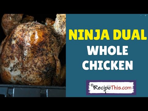 Ninja Dual Whole Chicken (Ninja Dual Air Fryer Recipes Series)